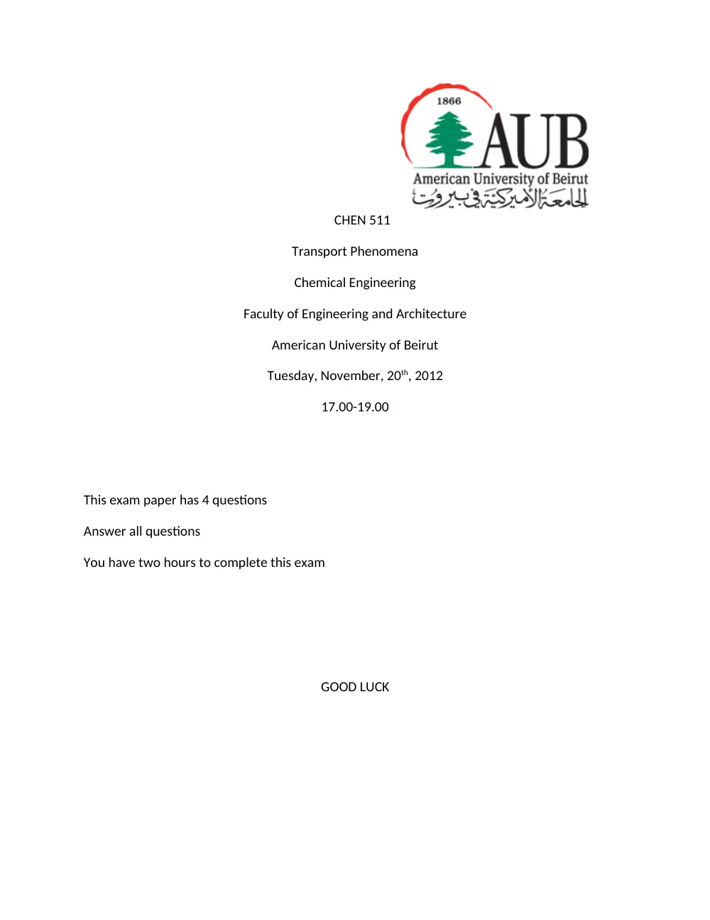CHEN 511 Midterm Sample, Fall 2016, page 1