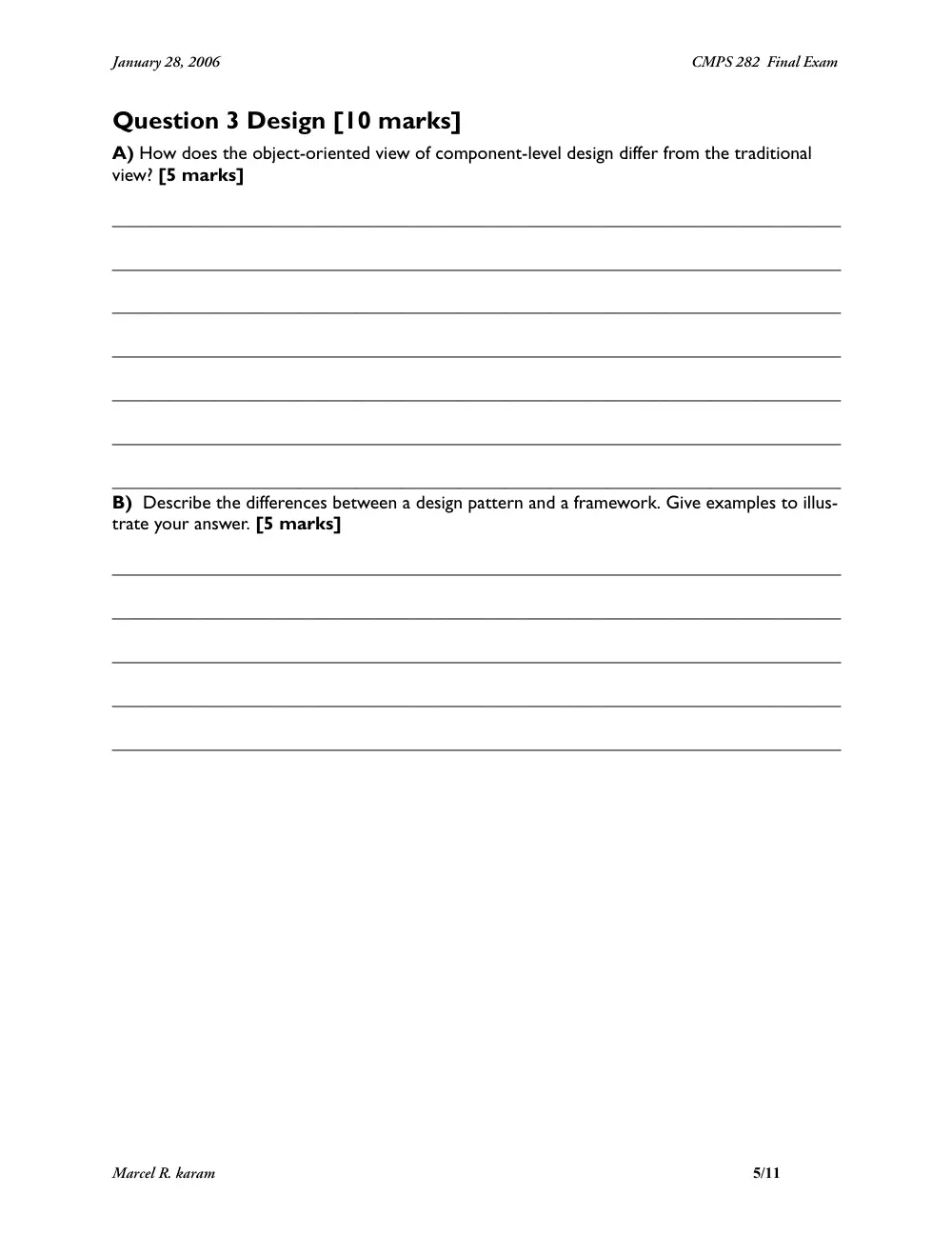 CMPS 282 Final, Fall 2005, page 5