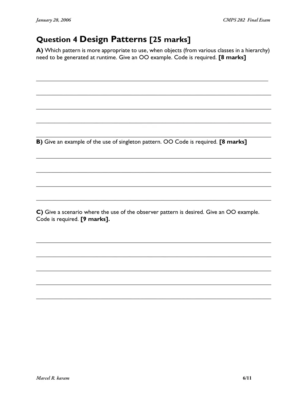 CMPS 282 Final, Fall 2005, page 6