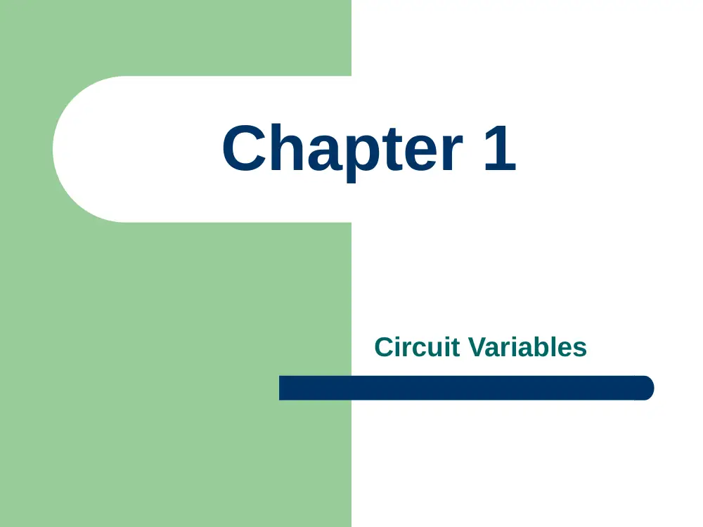 EECE 210 Lecture Circuit Variables, Spring 2012, page 1