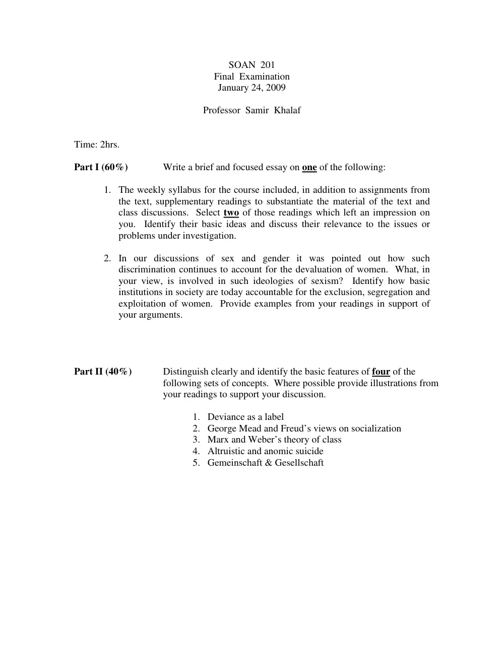 SOAN 201 Final, Fall 2008, page 1