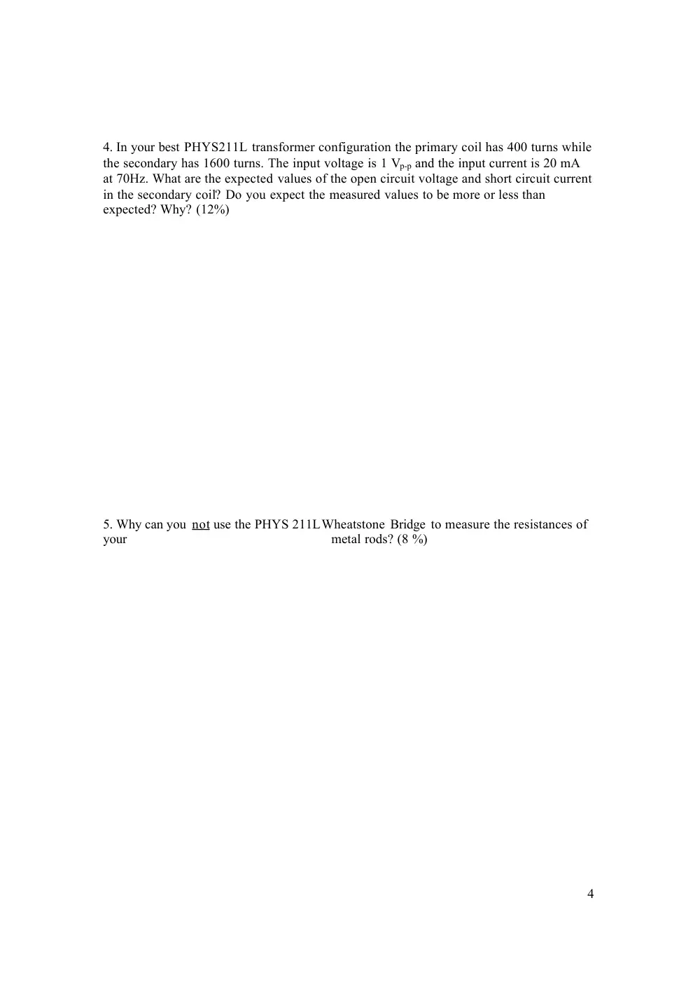PHYS 211L Final, Fall 2005, page 4