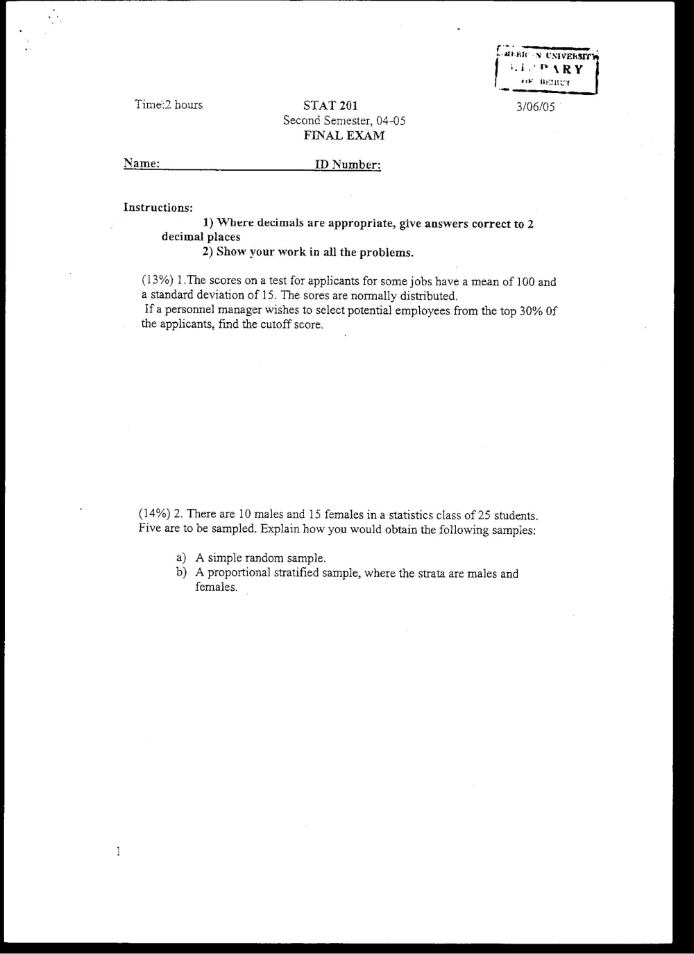 STAT 201 Final, Spring 2005, page 1