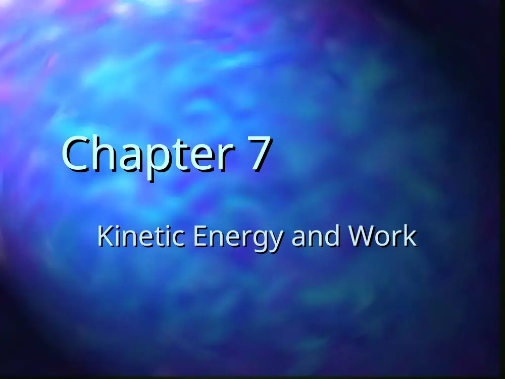 PHYS 210 Chapter 7, Spring 2012, page 1