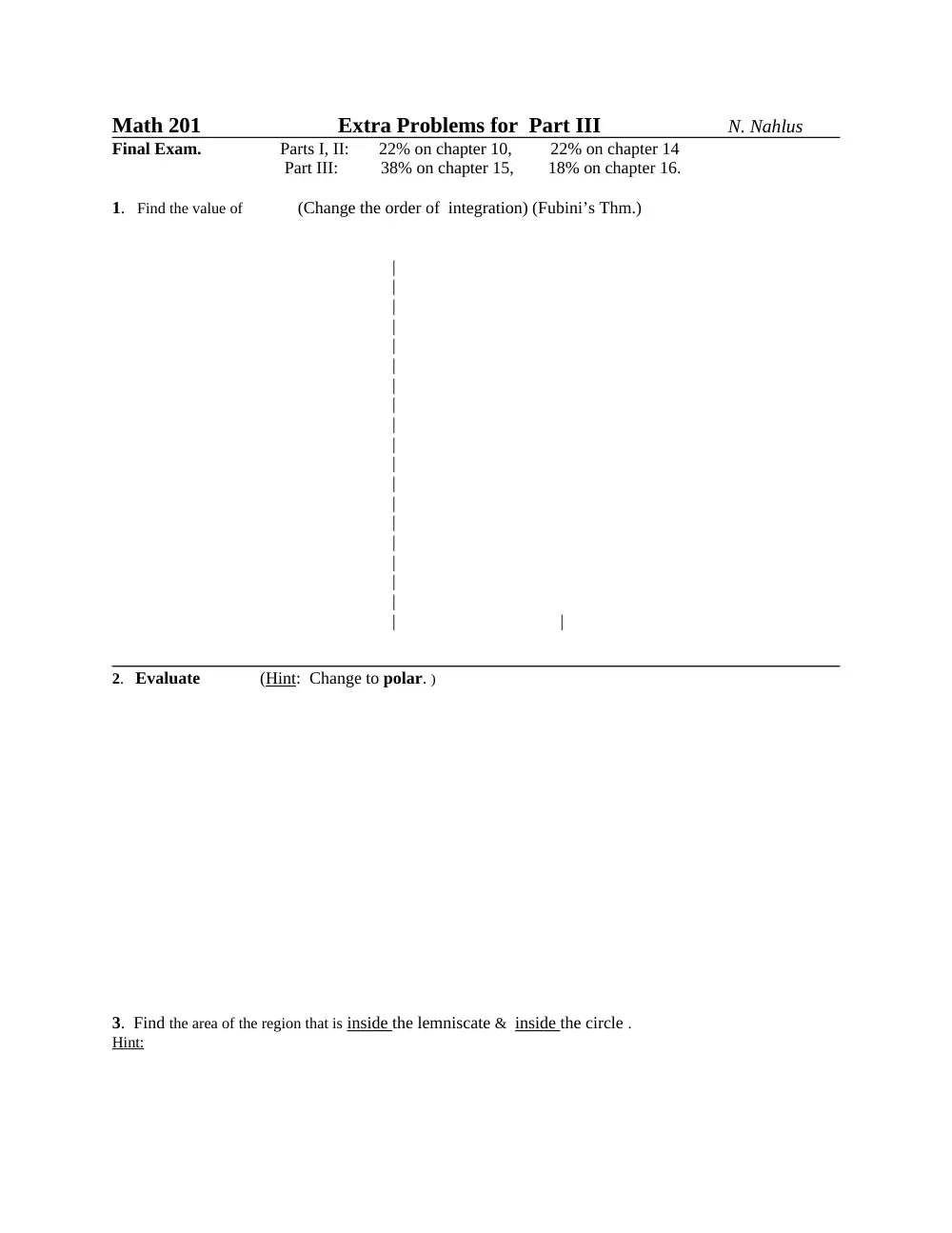 MATH 201 Problems Extra Problems for Part III, Fall 2012, page 1