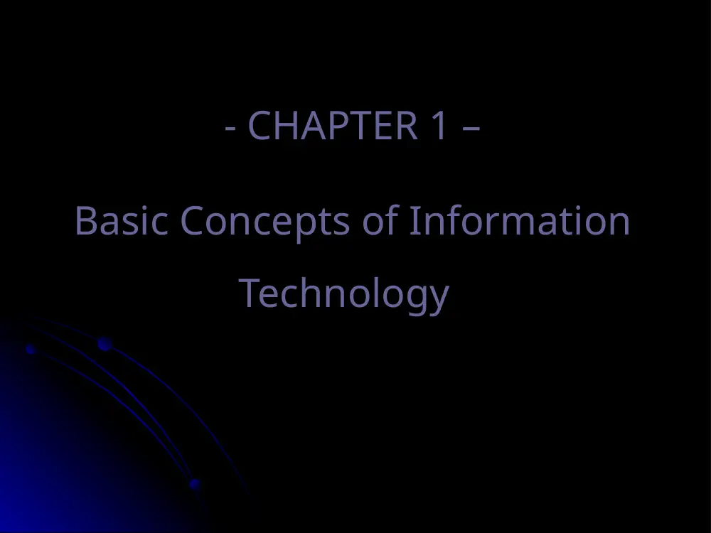 CSC 201 Chapter 1- Basic IT Concepts, Fall 2001, page 1