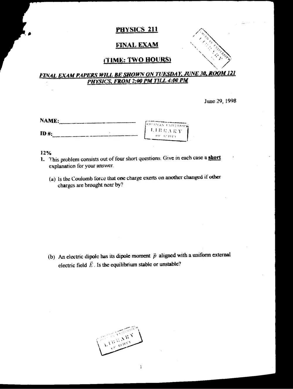 PHYS 211 Final, Spring 1998, page 1