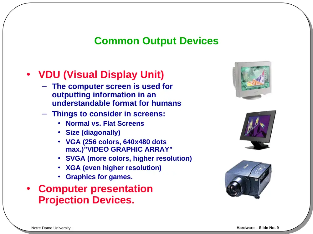 CSC 201 Chapter 2- Hardware, Fall 2001, page 9