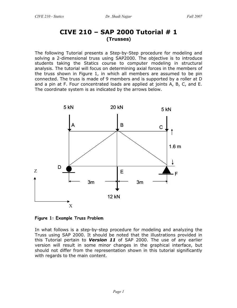 CIVE 210 Tutorial, Fall 2010, page 1