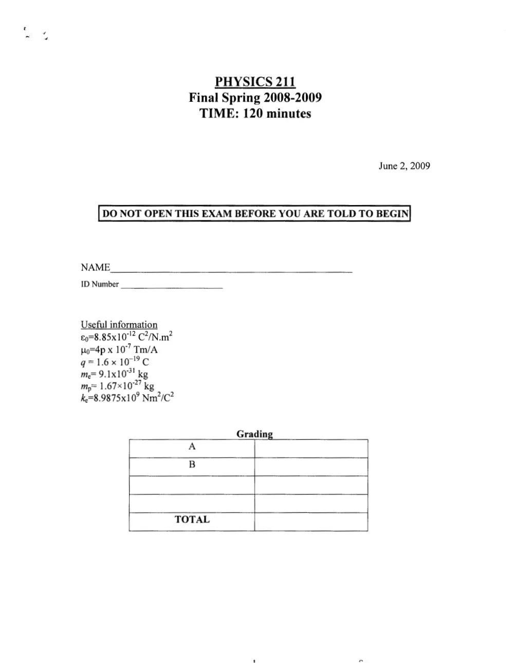 PHYS 211 Final, Spring 2009, page 1