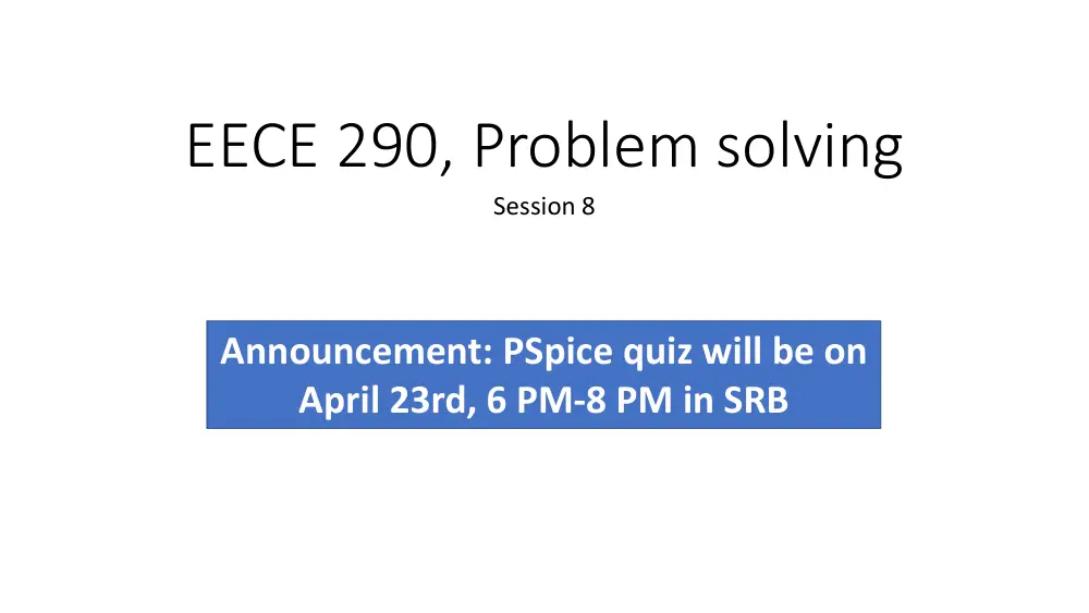 EECE 290 Lecture Slides Problem Solving Convolution, Spring 2019, page 1