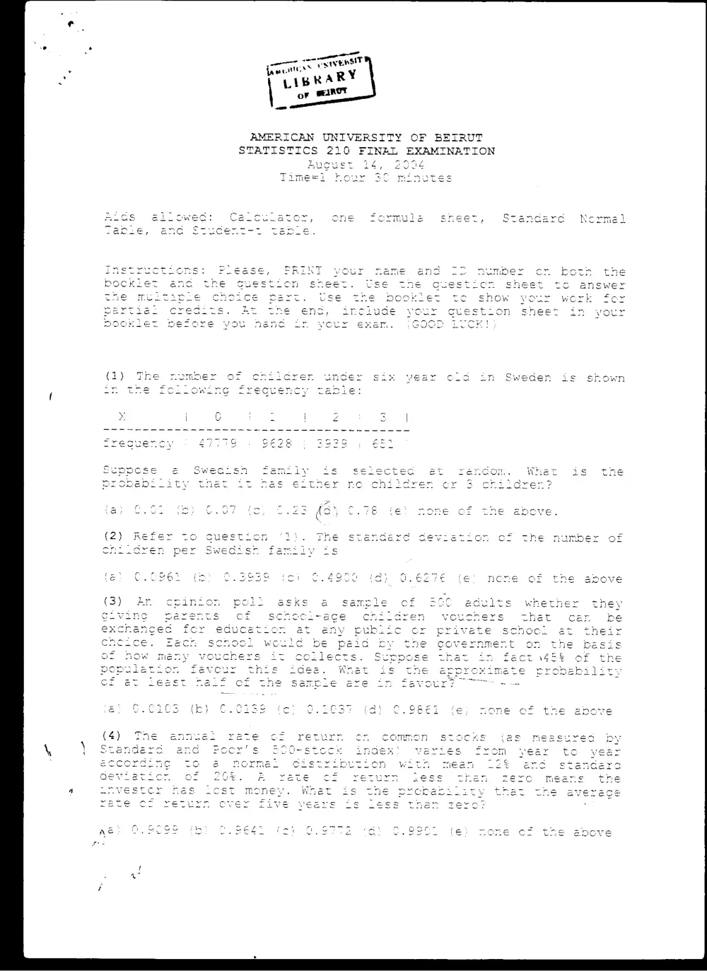 STAT 210 Final, Summer 2004, page 1