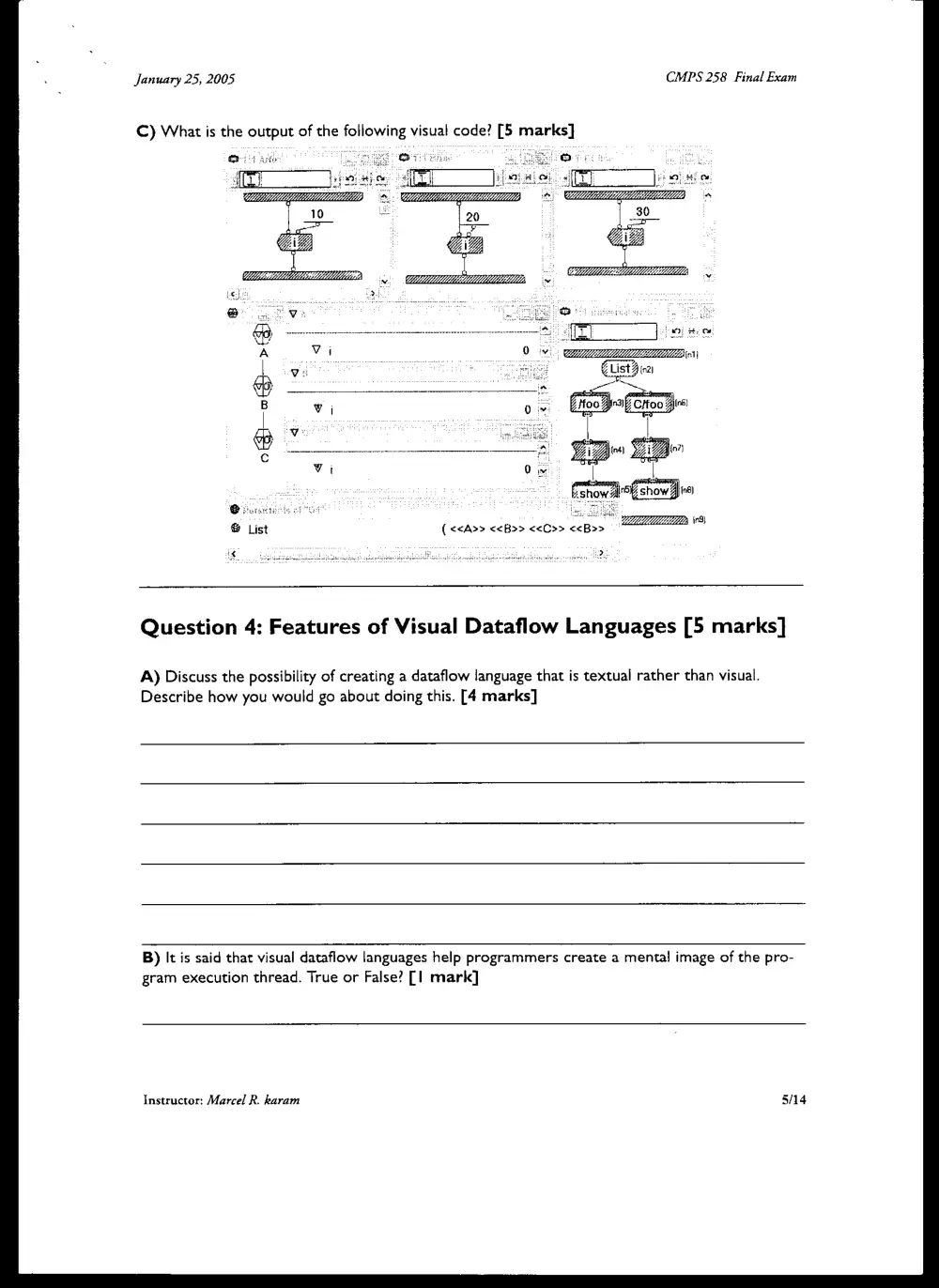 CMPS 258 Final, Fall 2004, page 5