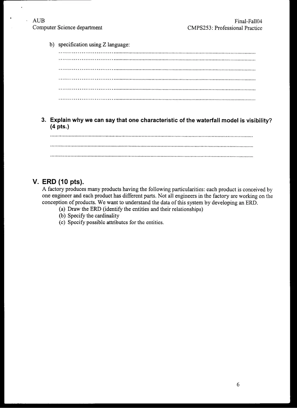 CMPS 253 Final, Fall 2004, page 6