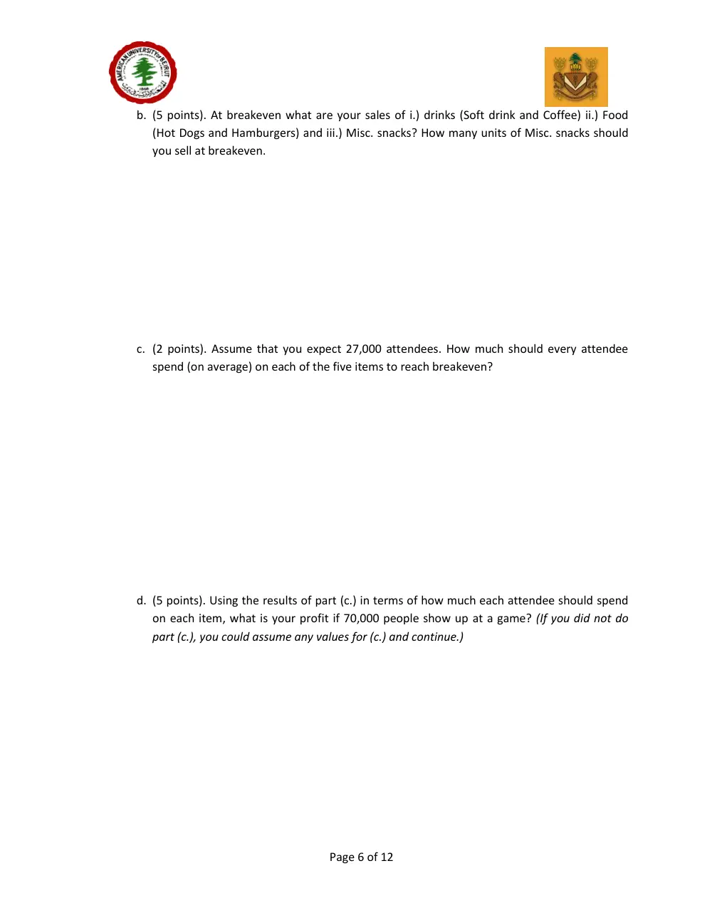 DCSN 200 Midterm, Fall 2010, page 6