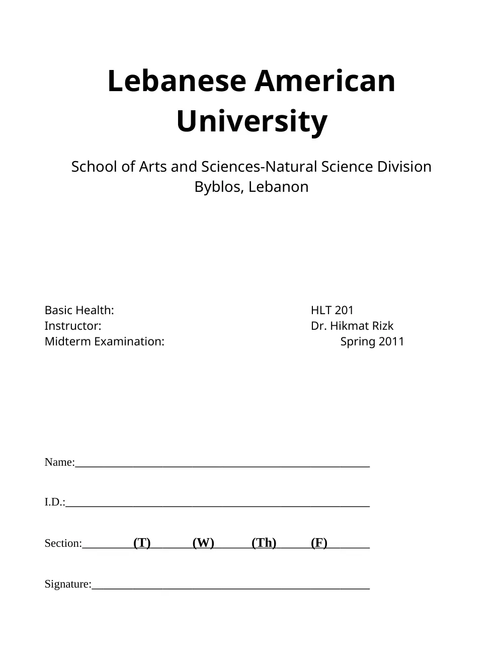 HLT 201 Midterm, Spring 2012, page 1