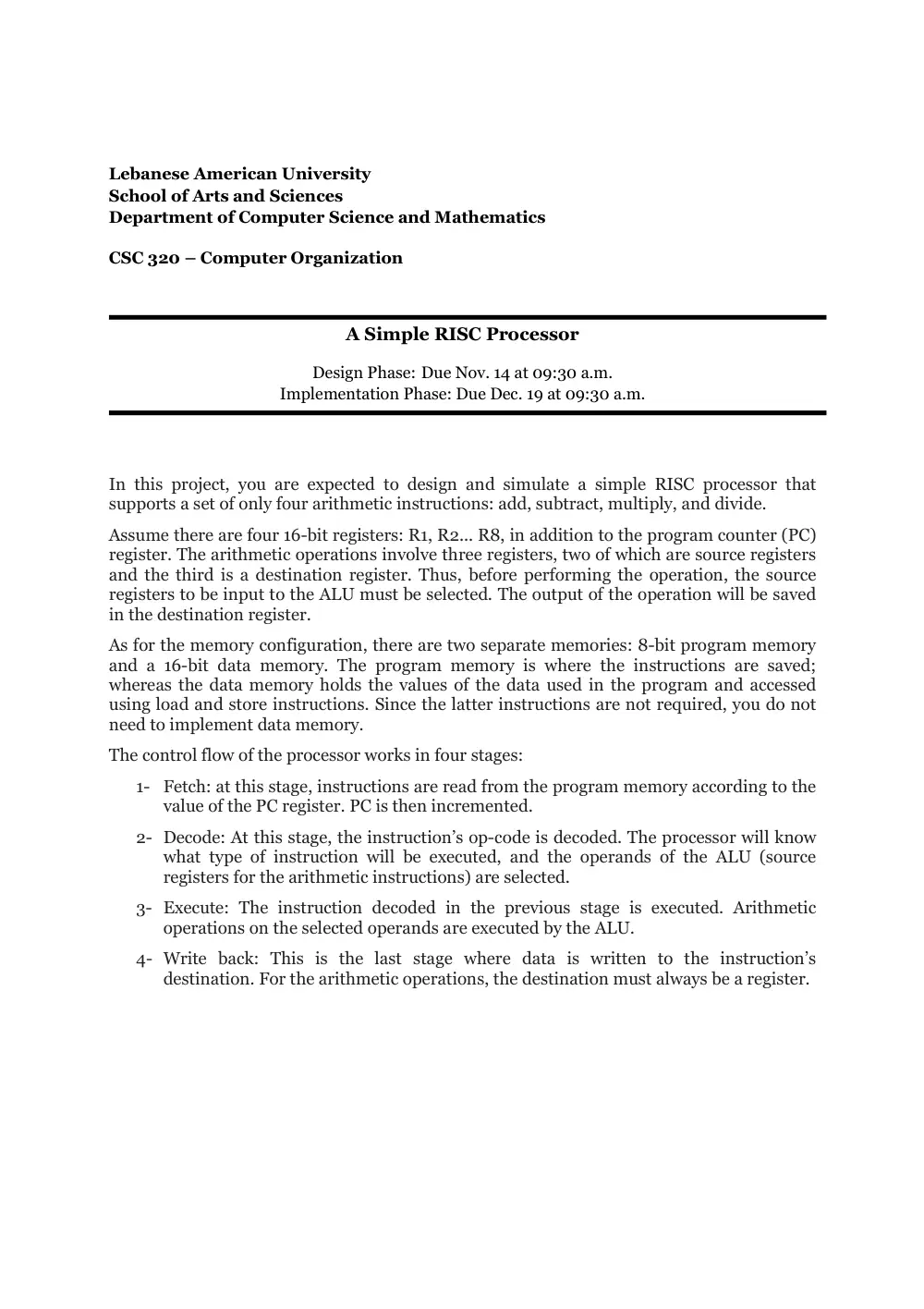 CSC 320 Project RISC Processor, Fall 2013, page 1