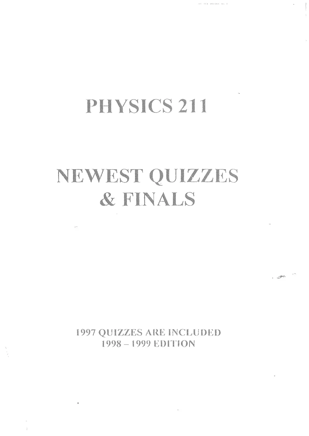PHYS 211 Final, Spring 2008, page 1